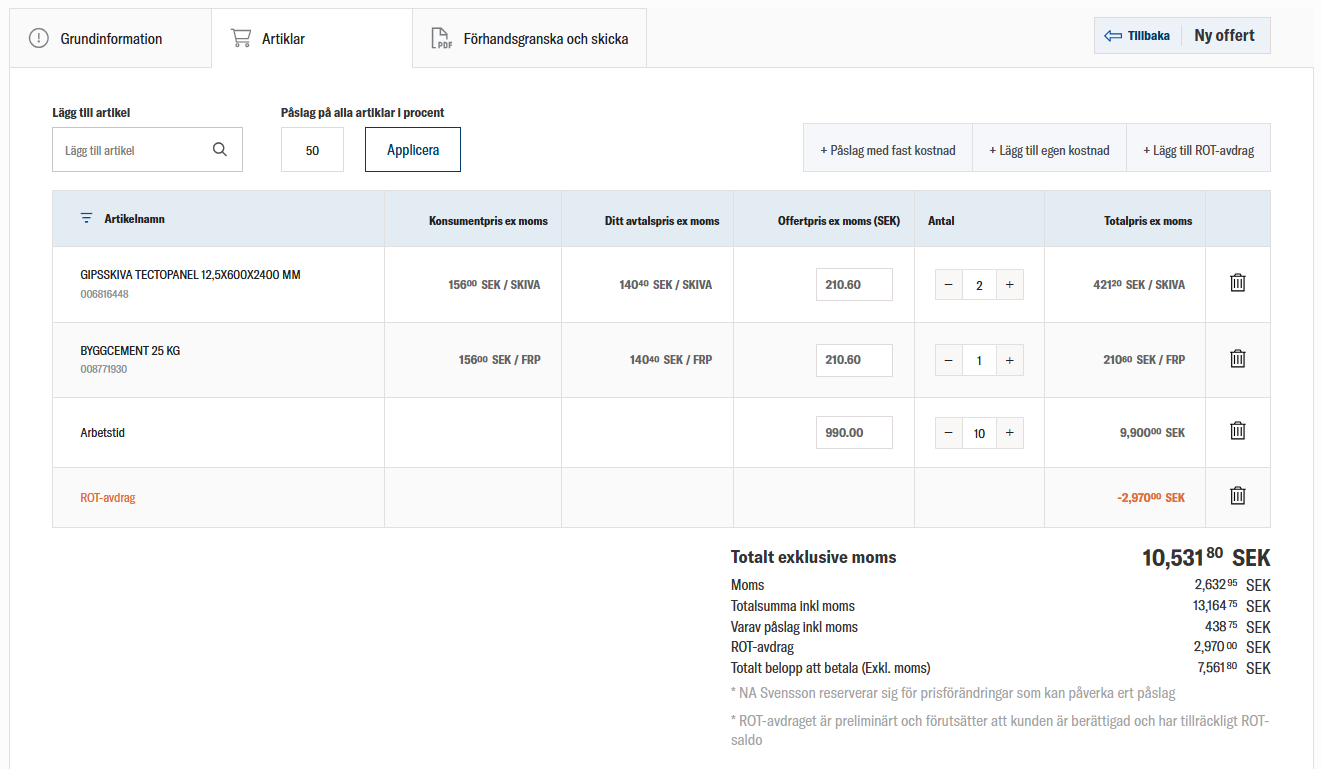 Offertverktyg hos Woody Bygghandel i Bro med produktlista, påslag och ROT-avdrag.
